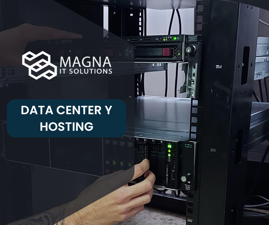 Data Center de Magna IT Solutions: infraestructura de hosting con servidores empresariales, redundancia energética y conectividad de alta velocidad